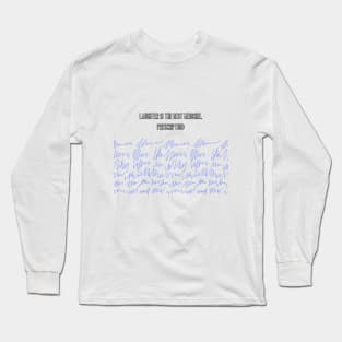 Laughter is the best medicine. Prescription Long Sleeve T-Shirt